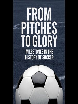 cover image of From Pitches to Glory